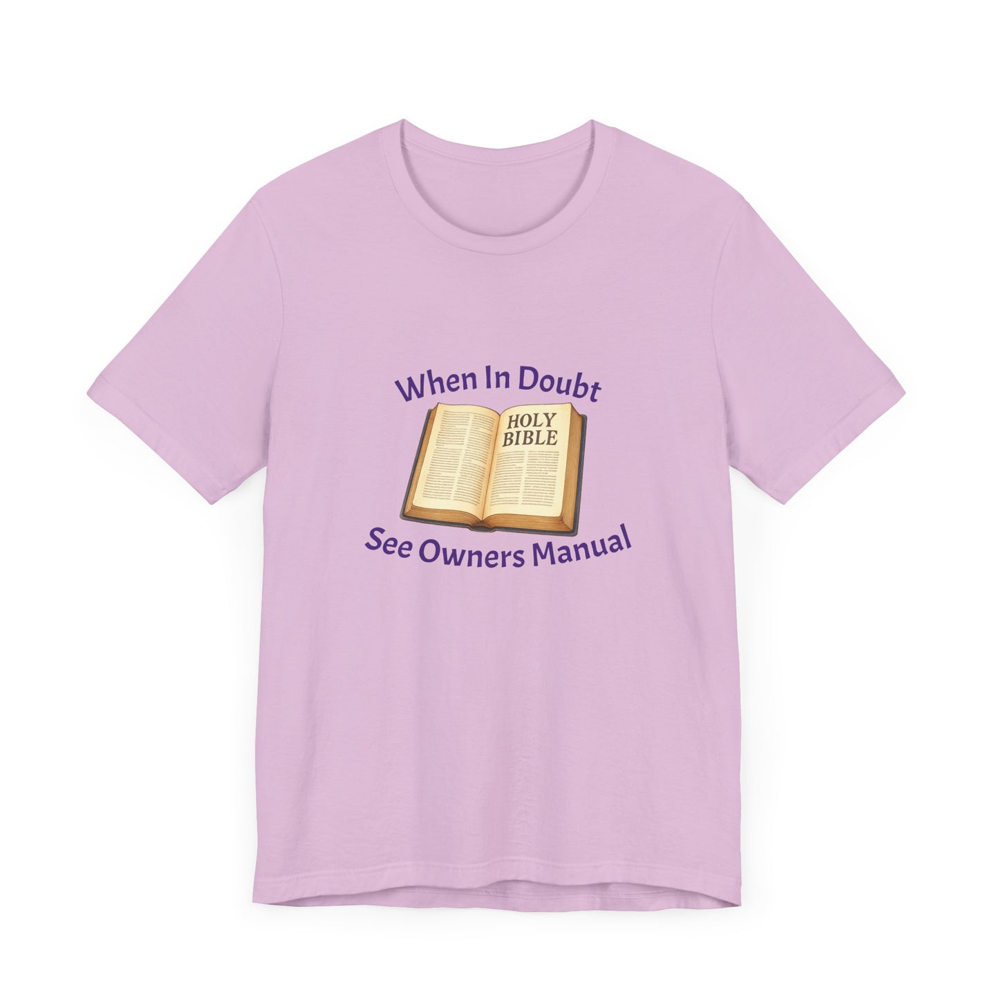 When in Doubt Consult Owners Manual Tee - Unisex Christian Shirt, Faith T-Shirt, Bible Verse Tee, Gift for Believers, Casual Church Wear
