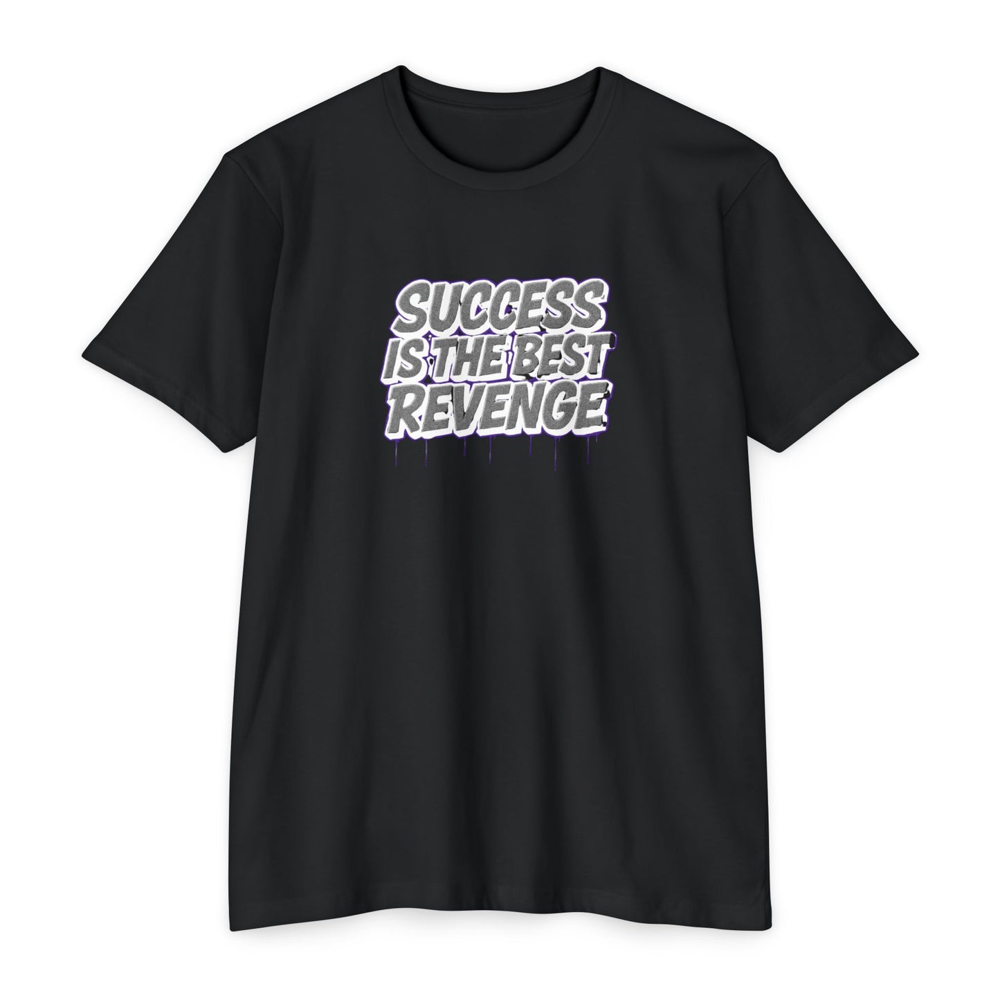 Unisex Motivational Success T-Shirt - Inspiring Graphic Tee, Trendy Casual Wear, Perfect Gift for Friends, Quote Shirt