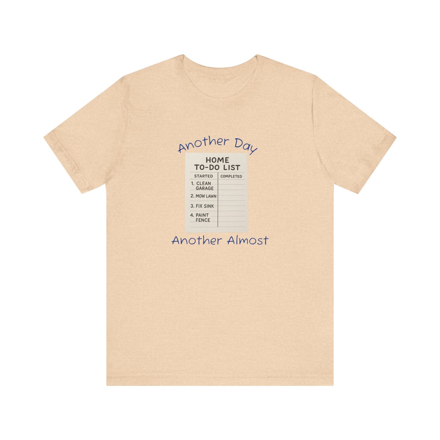 Unisex To-Do List Tee, Casual Motivation Shirt, Daily Reminder Top, Gift for Busy Days, Relaxed Fit Graphic Tee