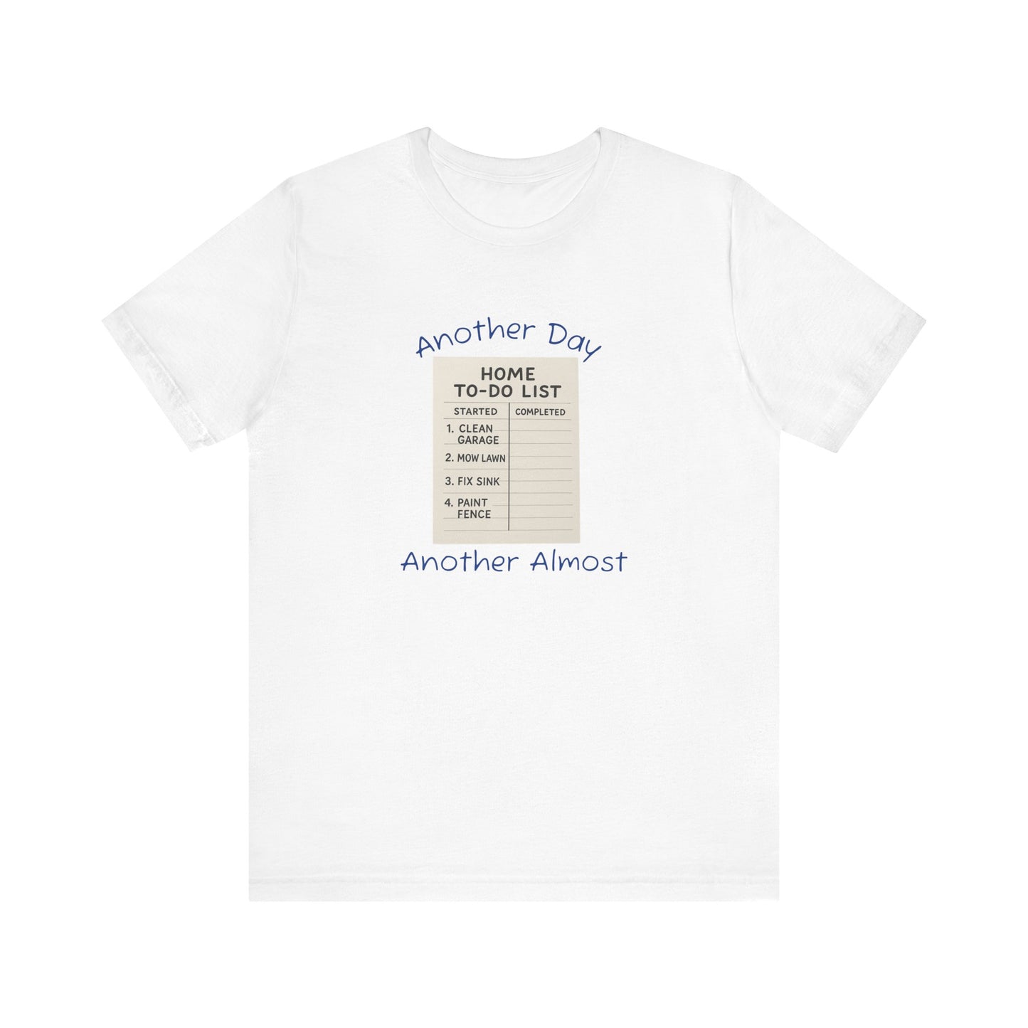 Unisex To-Do List Tee, Casual Motivation Shirt, Daily Reminder Top, Gift for Busy Days, Relaxed Fit Graphic Tee