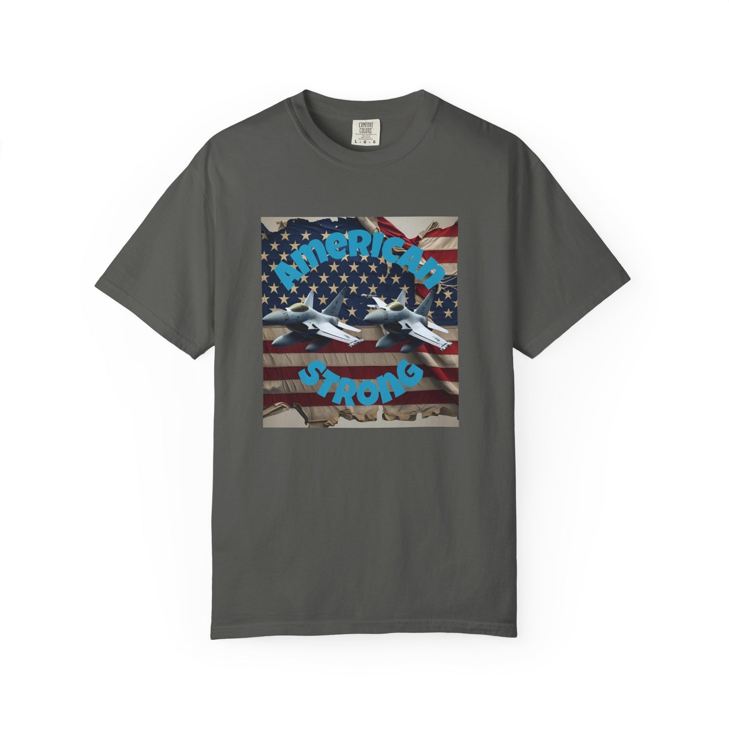 Patriotic T-shirt - 'America Strong' - Unisex Garment-Dyed Top for Independence Day, Veterans Day, Casual Wear, Gifts
