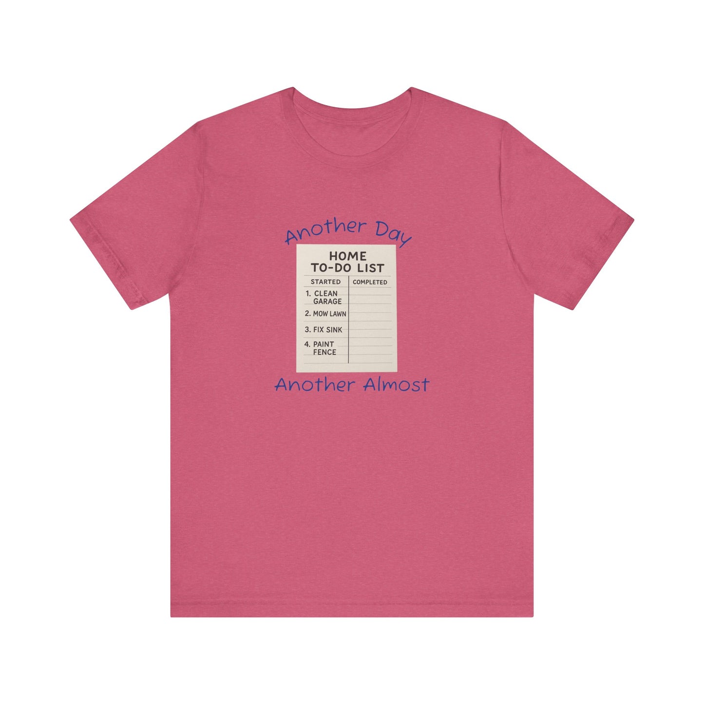 Unisex To-Do List Tee, Casual Motivation Shirt, Daily Reminder Top, Gift for Busy Days, Relaxed Fit Graphic Tee