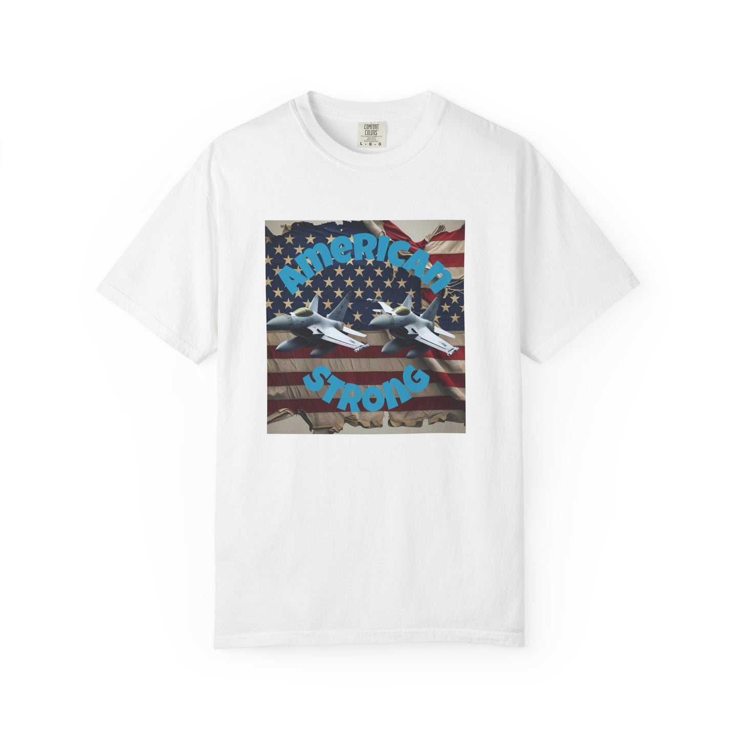 Patriotic T-shirt - 'America Strong' - Unisex Garment-Dyed Top for Independence Day, Veterans Day, Casual Wear, Gifts