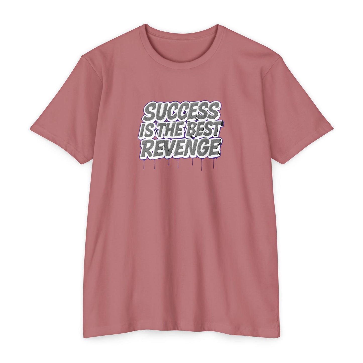 Unisex Motivational Success T-Shirt - Inspiring Graphic Tee, Trendy Casual Wear, Perfect Gift for Friends, Quote Shirt