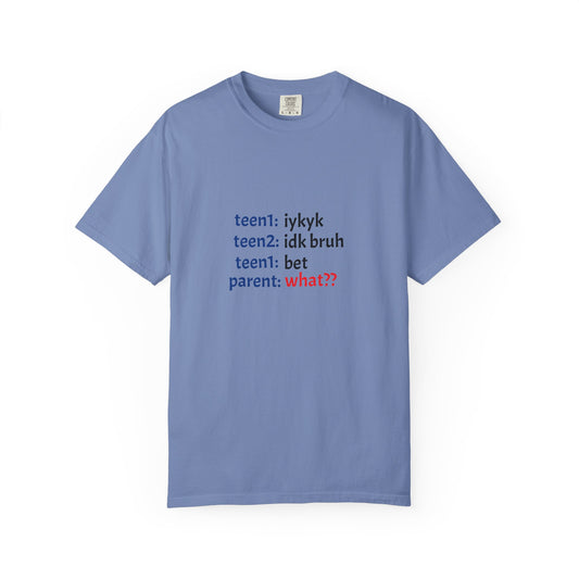 Graphic Tee featuring todays youth and young adult language