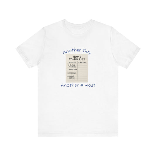 Unisex To-Do List Tee, Casual Motivation Shirt, Daily Reminder Top, Gift for Busy Days, Relaxed Fit Graphic Tee