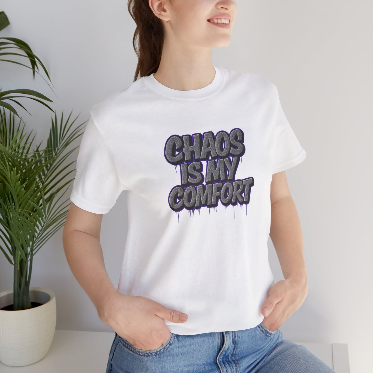 Graphic Tee - Chaos is My Comfort - Unisex Jersey