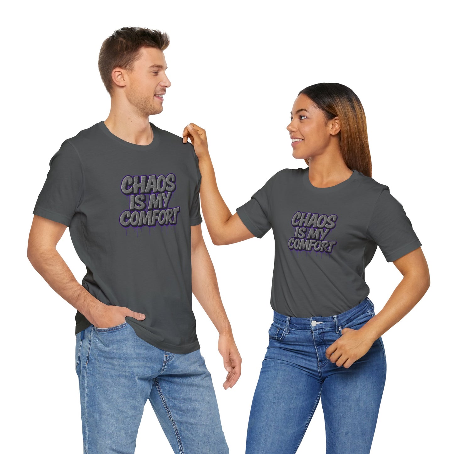 Graphic Tee - Chaos is My Comfort - Unisex Jersey